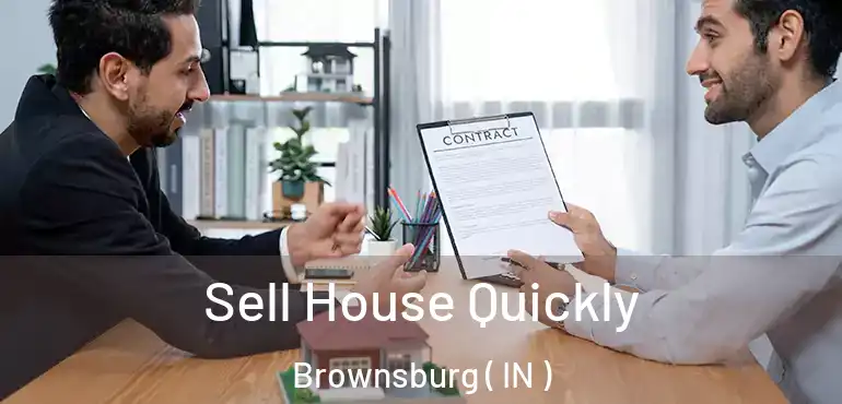 Sell House Quickly Brownsburg ( IN )
