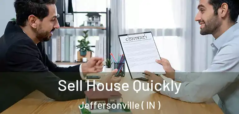  Sell House Quickly Jeffersonville ( IN )