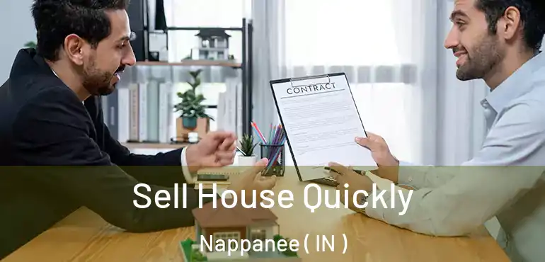  Sell House Quickly Nappanee ( IN )