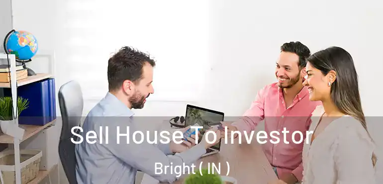  Sell House To Investor Bright ( IN )