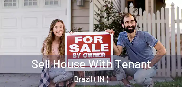  Sell House With Tenant Brazil ( IN )