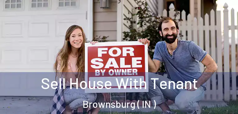  Sell House With Tenant Brownsburg ( IN )