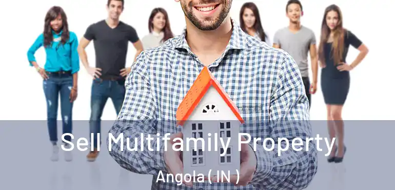 Sell Multifamily Property Angola ( IN )