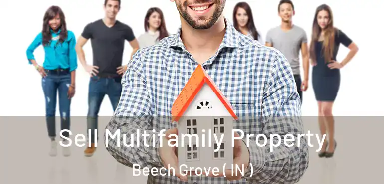 Sell Multifamily Property Beech Grove ( IN )