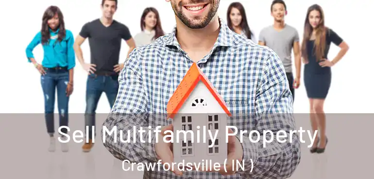  Sell Multifamily Property Crawfordsville ( IN )