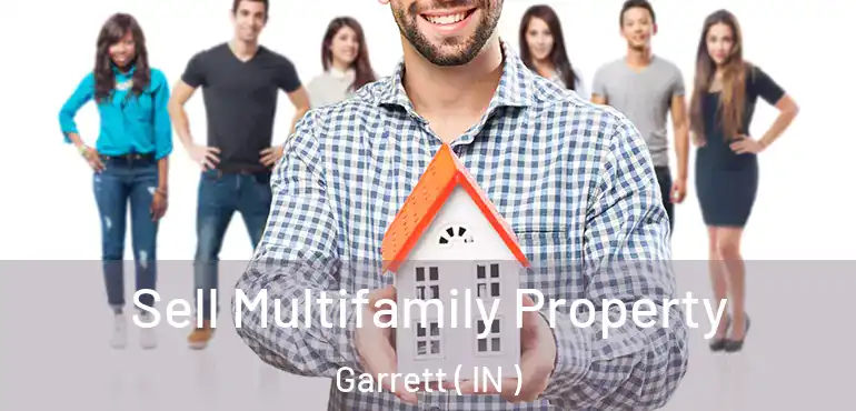  Sell Multifamily Property Garrett ( IN )