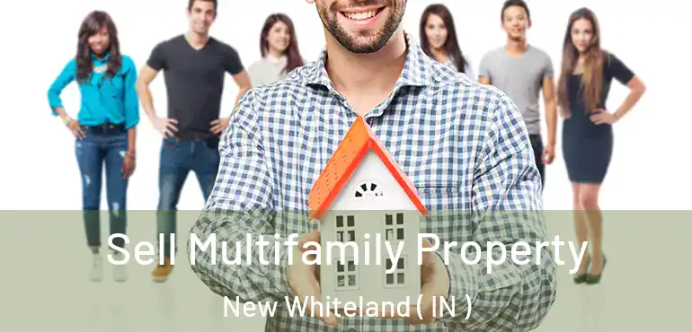 Sell Multifamily Property New Whiteland ( IN )