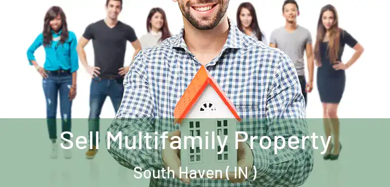  Sell Multifamily Property South Haven ( IN )