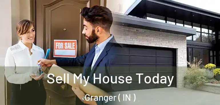 Sell My House Today Granger ( IN )