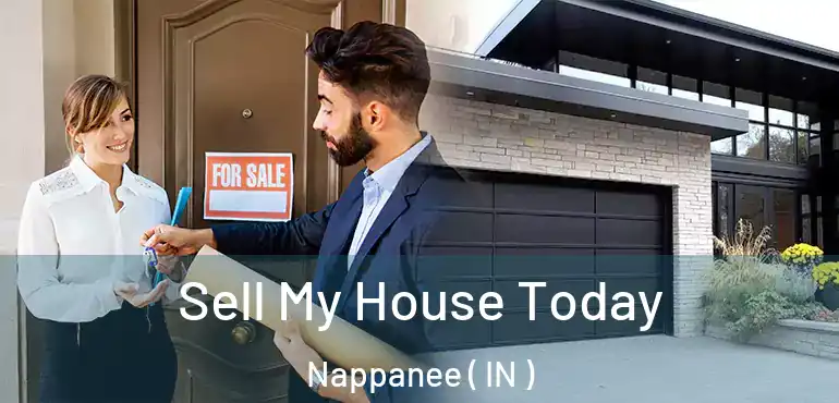 Sell My House Today Nappanee ( IN )