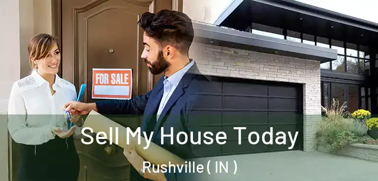 Sell My House Today Rushville ( IN )