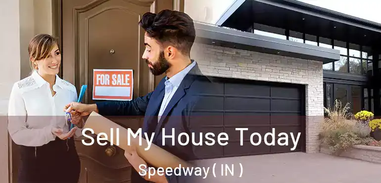  Sell My House Today Speedway ( IN )