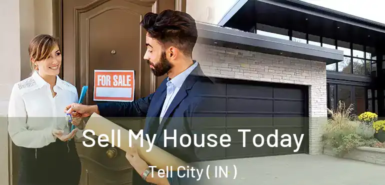 Sell My House Today Tell City ( IN )