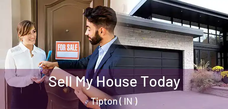  Sell My House Today Tipton ( IN )