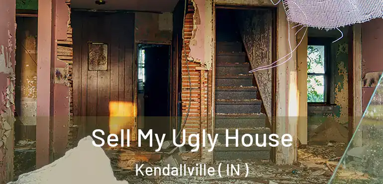 Sell My Ugly House Kendallville ( IN )