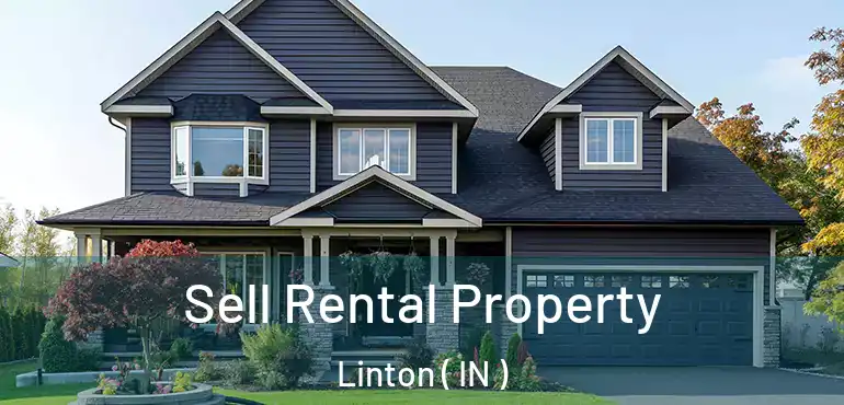  Sell Rental Property Linton ( IN )
