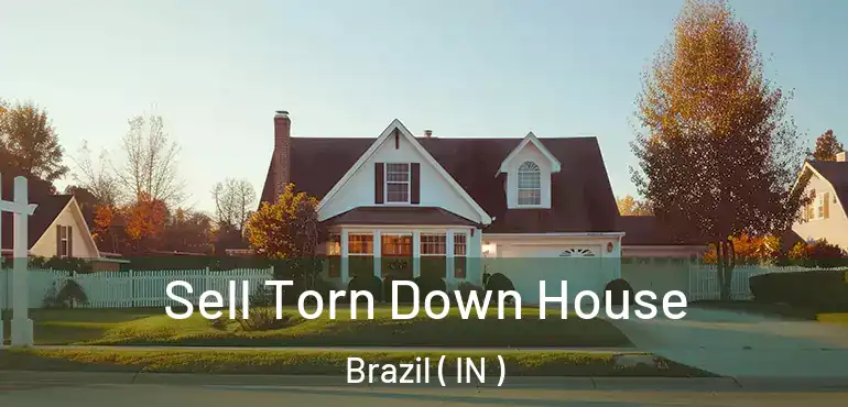 Sell Torn Down House Brazil ( IN )