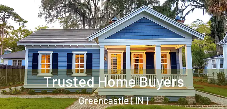 Trusted Home Buyers Greencastle ( IN )