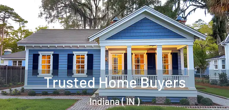 Trusted Home Buyers Indiana ( IN )