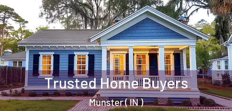 Trusted Home Buyers Munster ( IN )