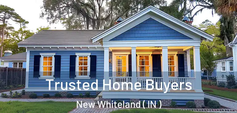  Trusted Home Buyers New Whiteland ( IN )