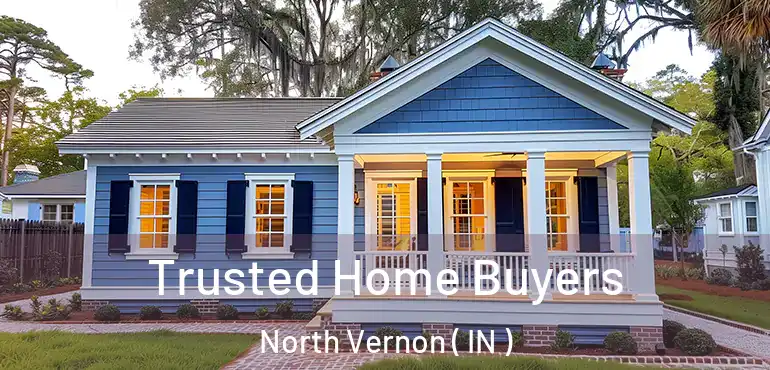 Trusted Home Buyers North Vernon ( IN )